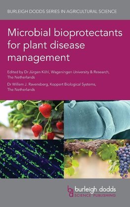 Microbial bioprotectants for plant disease management