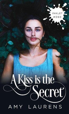 A Kiss Is The Secret