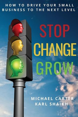 Stop, Change, Grow