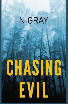 Chasing Evil