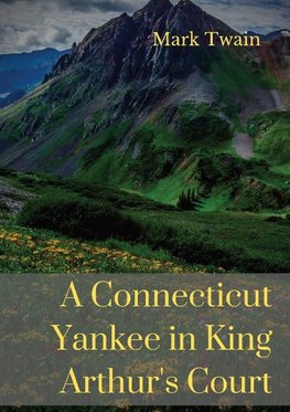 A Connecticut Yankee in King Arthur's Court