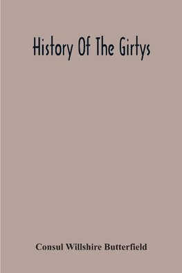 History Of The Girtys