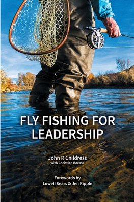 Fly Fishing for Leadership