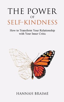 The Power of Self-Kindness