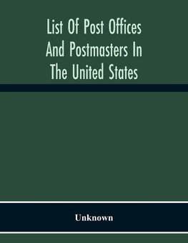 List Of Post Offices And Postmasters In The United States