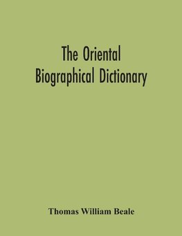 The Oriental Biographical Dictionary