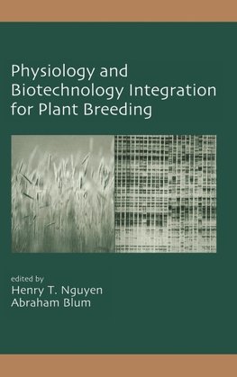 Physiology and Biotechnology Integration for Plant Breeding