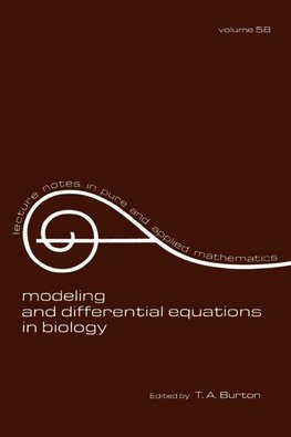 Burton, T: Modeling and Differential Equations in Biology