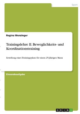 Trainingslehre II. Beweglichkeits- und Koordinationstraining