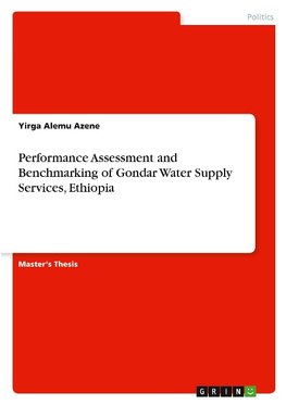 Performance Assessment and Benchmarking of Gondar Water Supply Services, Ethiopia