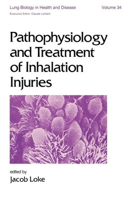 Pathophysiology and Treatment of Inhalation Injuries