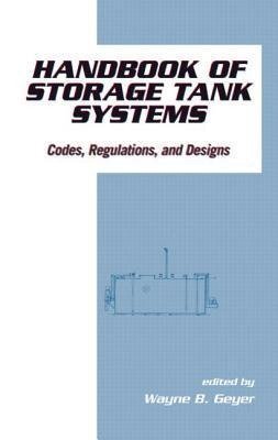 Geyer, W: Handbook of Storage Tank Systems