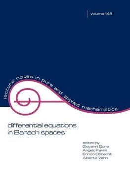 Differential Equations in Banach Spaces