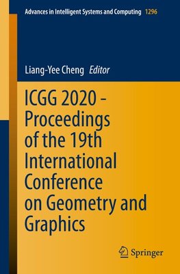 ICGG 2020 - Proceedings of the19th International Conference on Geometry and Graphics