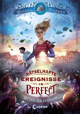 Rätselhafte Ereignisse in Perfect - Hüter der Fantasie