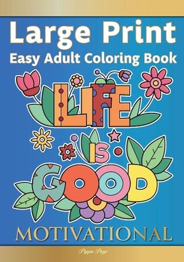 Large Print Easy Adult Coloring Book MOTIVATIONAL