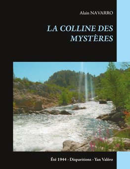 LA COLLINE DES MYSTÈRES