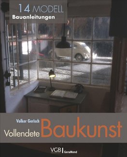 Vollendete Baukunst