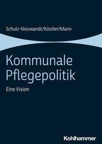 Kommunale Pflegepolitik