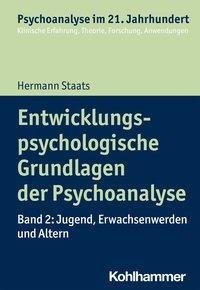 Entwicklungspsychologische Grundlagen der Psychoanalyse