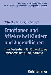 Emotionen und Affekte bei Kindern und Jugendlichen