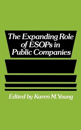 The Expanding Role of Esops in Public Companies