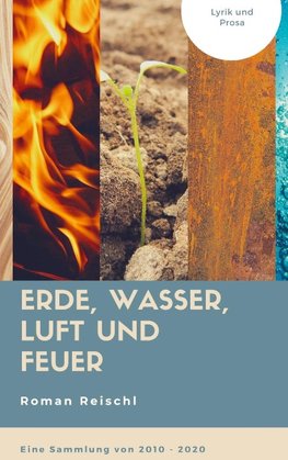 Erde, Wasser, Luft und Feuer