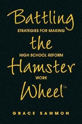 Sammon, G: Battling the Hamster Wheel(TM)