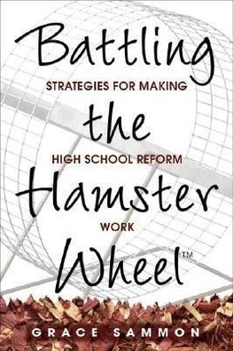 Sammon, G: Battling the Hamster Wheel(TM)