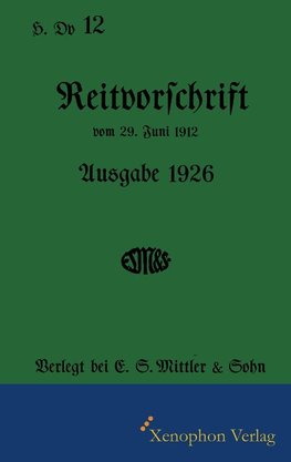 H. Dv. 12 Reitvorschrift 1926