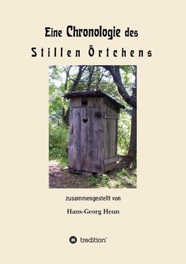 Eine  Chronologie des Stillen Örtchens