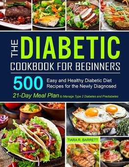 The Diabetic Cookbook for Beginners