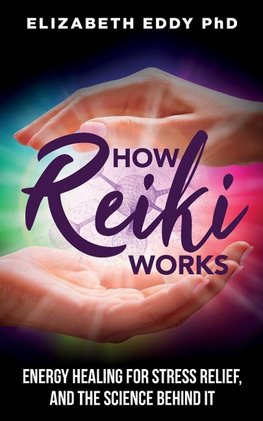 How Reiki Works