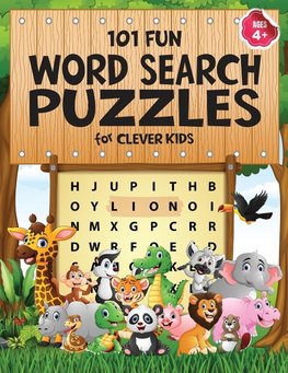 101 Fun Word Search Puzzles for Clever Kids 4-8