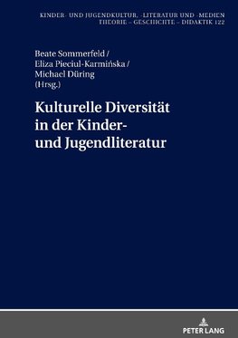 Kulturelle Diversität in der Kinder- und Jugendliteratur