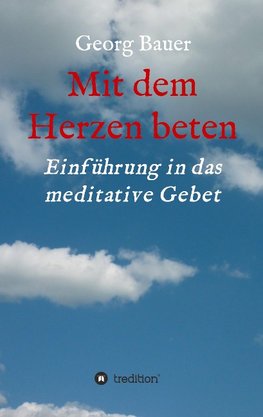 Mit dem Herzen beten