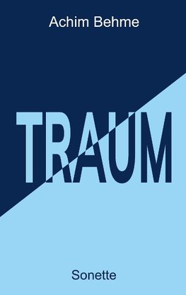 TRAUM - Sonette