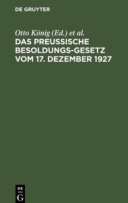 Das preußische Besoldungsgesetz vom 17. Dezember 1927