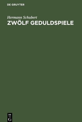 Zwölf Geduldspiele