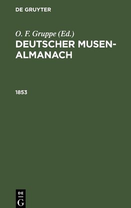 Deutscher Musen-Almanach, Deutscher Musen-Almanach (1853)