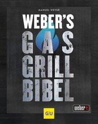 Weber's Gasgrillbibel