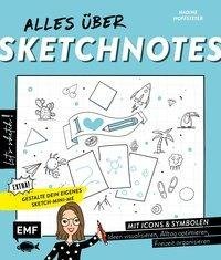 Let's sketch! Alles über Sketchnotes - Mit Icons und Symbolen Ideen visualisieren, Alltag optimieren, Freizeit organisieren