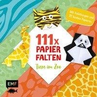 111 x Papierfalten - Tiere im Zoo