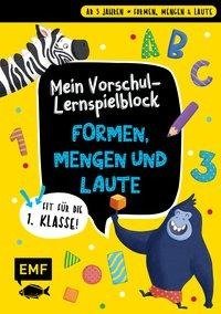 Fit für die 1. Klasse! Mein Vorschul-Lernspielblock - Formen, Mengen und Laute