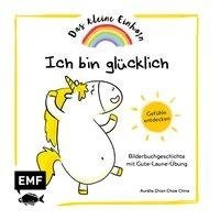 Das kleine Einhorn -Ich bin glücklich