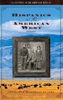 Hispanics in the American West