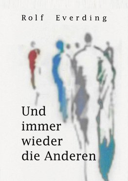 Und immer wieder die Anderen