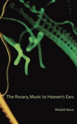 The Rosary, Music to Heaven's Ears