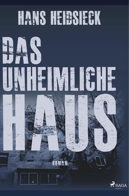 Das unheimliche Haus