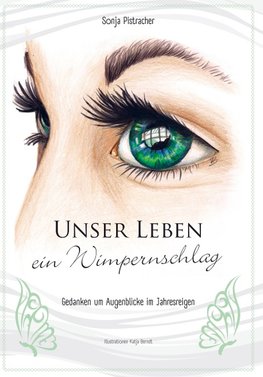 Unser Leben - ein Wimpernschlag